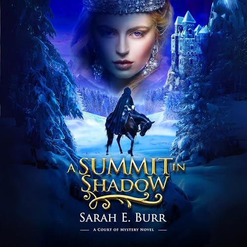 A Summit in Shadow (Book 4, Court of Mystery) cover art