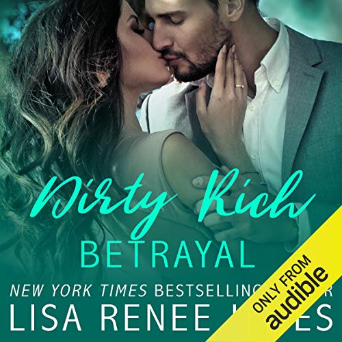 Dirty Rich Betrayal cover art