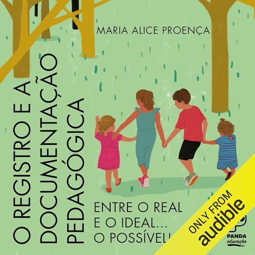 O registro e a documentação pedagógica [Pedagogical Registration and Documentation] cover art