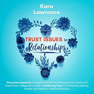 Trust Issues in Relationships Audiobook By Kara Lawrence cover art