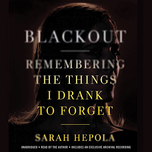 Blackout Audiobook By Sarah Hepola cover art