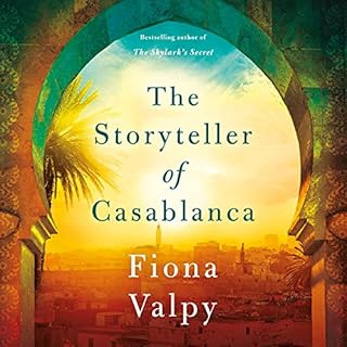 The Storyteller of Casablanca Audiobook By Fiona Valpy cover art