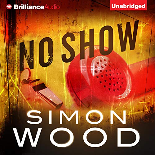 No Show Audiobook By Simon Wood cover art