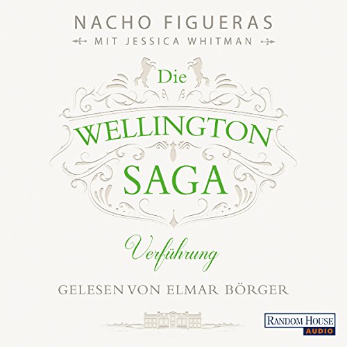 Die Wellington-Saga - Verführung cover art