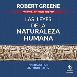 Las leyes de la naturaleza humana [The Laws of Human Nature] Audiobook By Robert Greene cover art