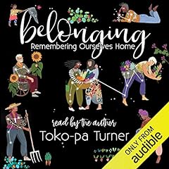 Belonging: Remembering Ourselves Home cover art