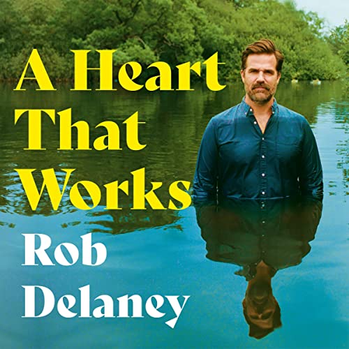 A Heart That Works Audiolibro Por Rob Delaney arte de portada