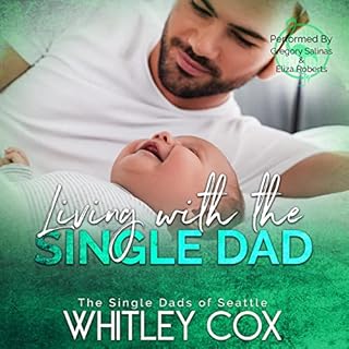 Living with the Single Dad Audiobook By Whitley Cox cover art