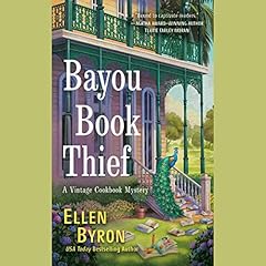 Bayou Book Thief Audiolibro Por Ellen Byron arte de portada