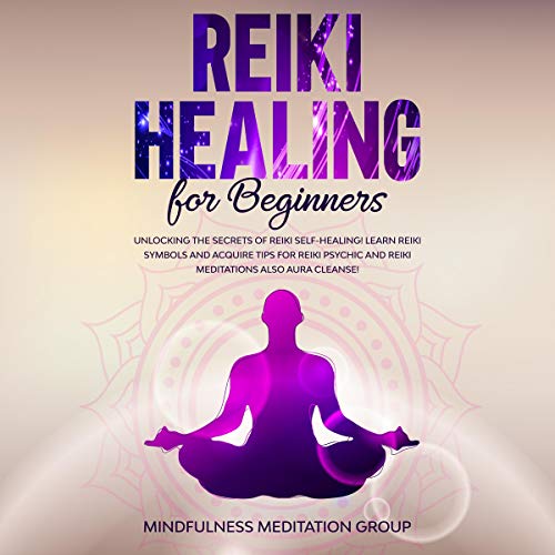 Reiki Healing for Beginners Audiobook By Mindfulness Meditation Group cover art