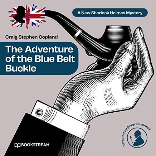 The Adventure of the Blue Belt Buckle Audiolibro Por Craig Stephen Copland arte de portada