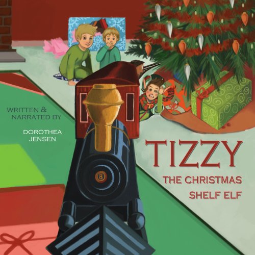 Tizzy, the Christmas Shelf Elf Audiolibro Por Dorothea Jensen arte de portada