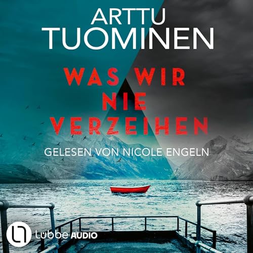 Was wir nie verzeihen Audiolivro Por Arttu Tuominen, Anke Michler-Janhunen - Übersetzer capa