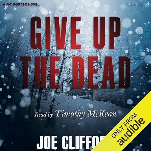 Give Up the Dead Audiolivro Por Joe Clifford capa