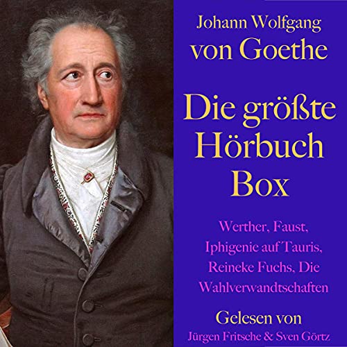 Johann Wolfgang von Goethe - Die größte Hörbuch Box cover art