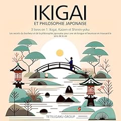 Ikigai Et Philosophie Japonaise [Ikigai and Japanese Philosophy] cover art