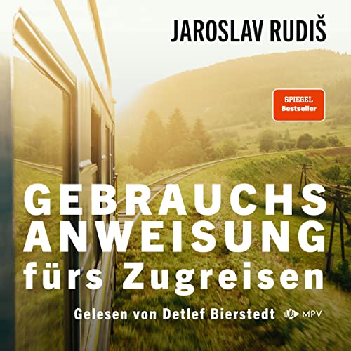 Gebrauchsanweisung fürs Zugreisen cover art