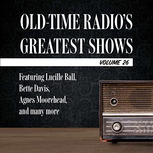 『Old-Time Radio's Greatest Shows, Volume 26』のカバーアート