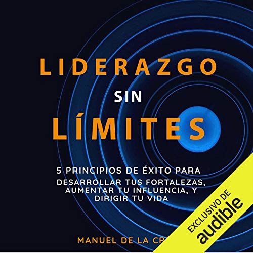 Liderazgo sin Límites [Unlimited Leadership] Audiolibro Por Manuel de la Cruz arte de portada