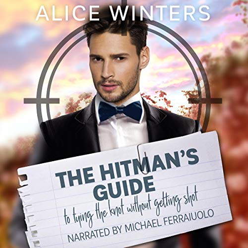 The Hitman's Guide to Tying the Knot Without Getting Shot cover art