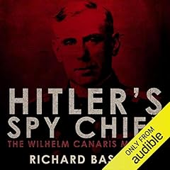 Hitler's Spy Chief Audiobook By Richard Bassett cover art