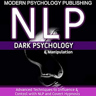 NLP: Dark Psychology and Manipulation Audiolibro Por Modern Psychology Publishing arte de portada