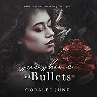 Sunshine and Bullets Audiolibro Por CoraLee June arte de portada