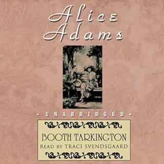 Alice Adams Audiobook By Booth Tarkington cover art