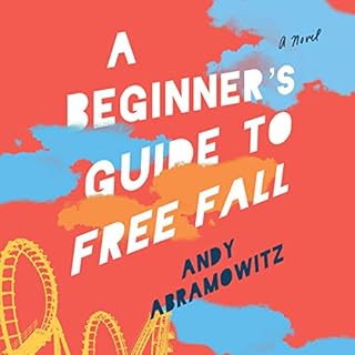 A Beginner's Guide to Free Fall Audiobook By Andy Abramowitz cover art