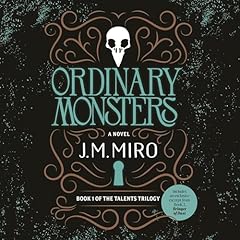 Ordinary Monsters Audiolibro Por J. M. Miro arte de portada