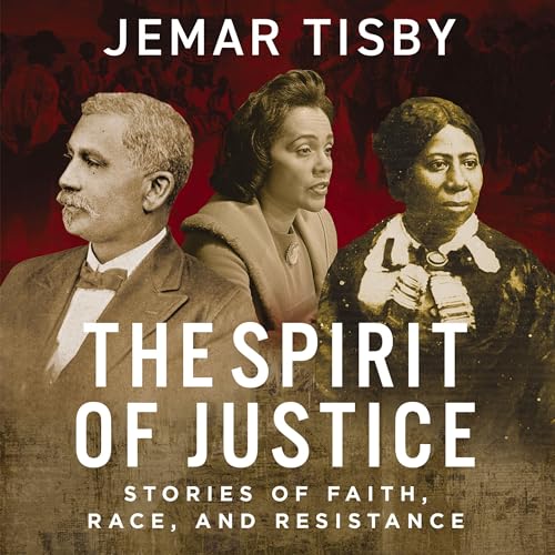 The Spirit of Justice Audiolibro Por Jemar Tisby arte de portada