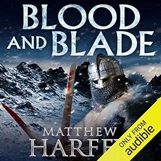 Blood and Blade Audiobook By Matthew Harffy cover art