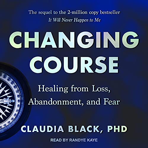 Changing Course Audiolibro Por Claudia Black PhD arte de portada