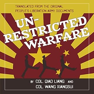 Unrestricted Warfare Audiobook By Qiao Liang, Wang Xiangsui cover art