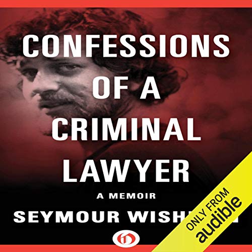 Confessions of a Criminal Lawyer cover art