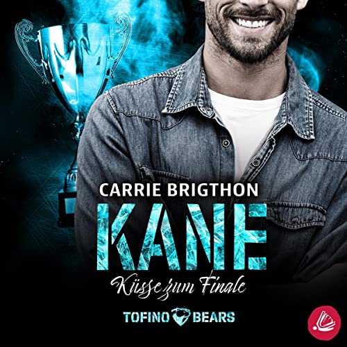 Kane - Küsse zum Finale Audiolivro Por Carrie Brighton capa