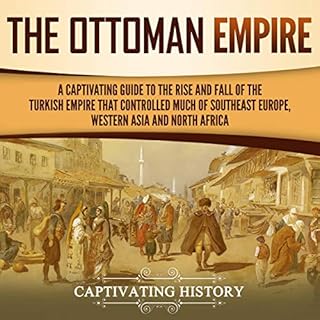 The Ottoman Empire Audiolibro Por Captivating History arte de portada