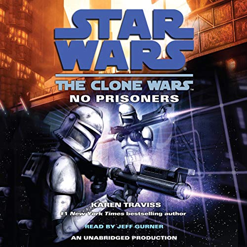 Star Wars: The Clone Wars: No Prisoners cover art