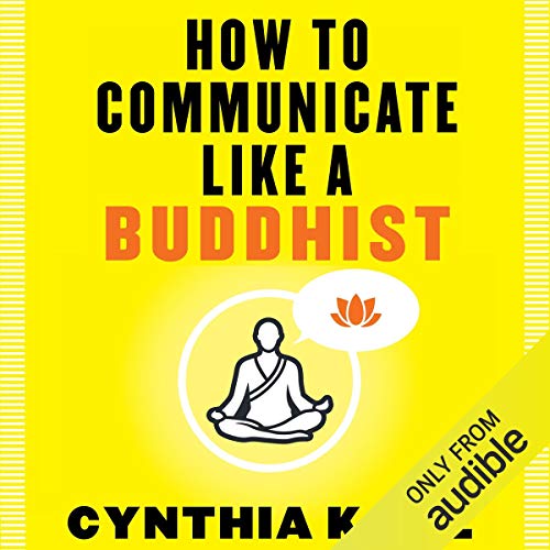 How to Communicate Like a Buddhist cover art