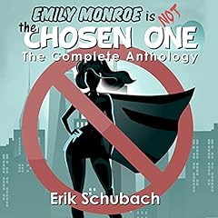 Emily Monroe Is Not the Chosen One cover art