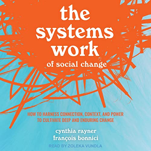 The Systems Work of Social Change cover art