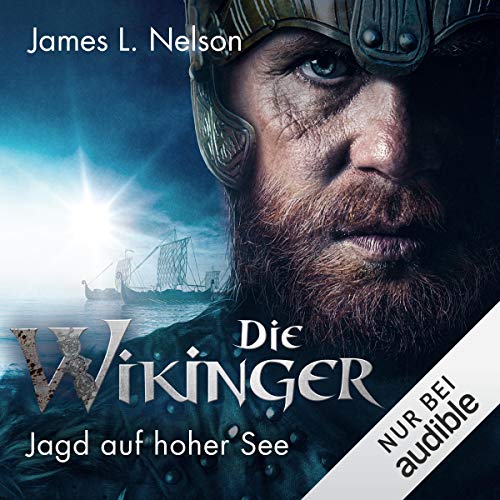 Die Wikinger - Jagd auf hoher See Audiolivro Por James L. Nelson capa