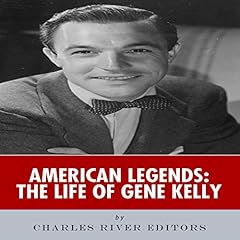 American Legends: The Life of Gene Kelly cover art