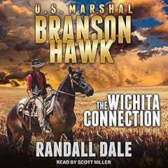 Branson Hawk: United States Marshal: Wichita Connection cover art