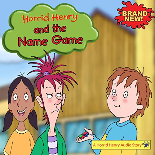 Couverture de Horrid Henry and the Name Game