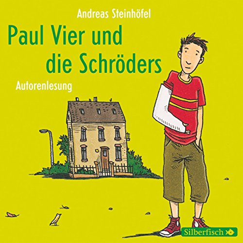 Paul Vier und die Schröders Audiobook By Andreas Steinhöfel cover art