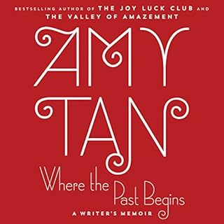 Where the Past Begins Audiolibro Por Amy Tan arte de portada