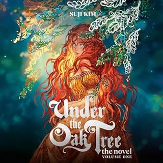 Under the Oak Tree: Volume 1 (The Novel) cover art