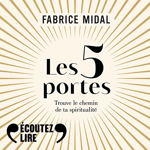 Les 5 portes. Trouve le chemin de ta spiritualité cover art