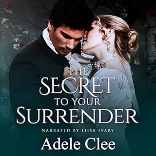 The Secret to Your Surrender Audiobook By Adele Clee cover art